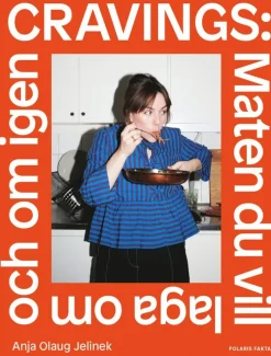 Cravings : maten du vill laga om och om igen