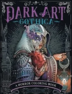 Dark Art Gothica: A Horror Coloring Book