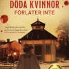 Döda kvinnor förlåter inte
