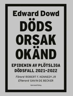 Dödsorsak okänd : epidemin av plötsliga dödsfall 2021-2022