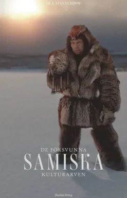 De försvunna samiska kulturarven