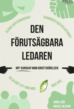 Den förutsägbara ledaren : NPF-kunskap inom idrottsrörelsen