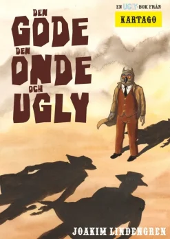 Den gode, den onde och Ugly