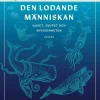 Den lodande människan : havet, djupet och nyfikenheten