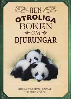 Den otroliga boken om djurungar
