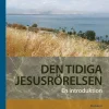 Den tidiga Jesusrörelsen : en introduktion