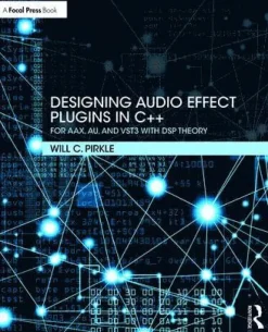 Designing Audio Effect Plugins in C++