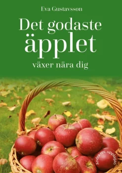 Det godaste äpplet växer nära dig