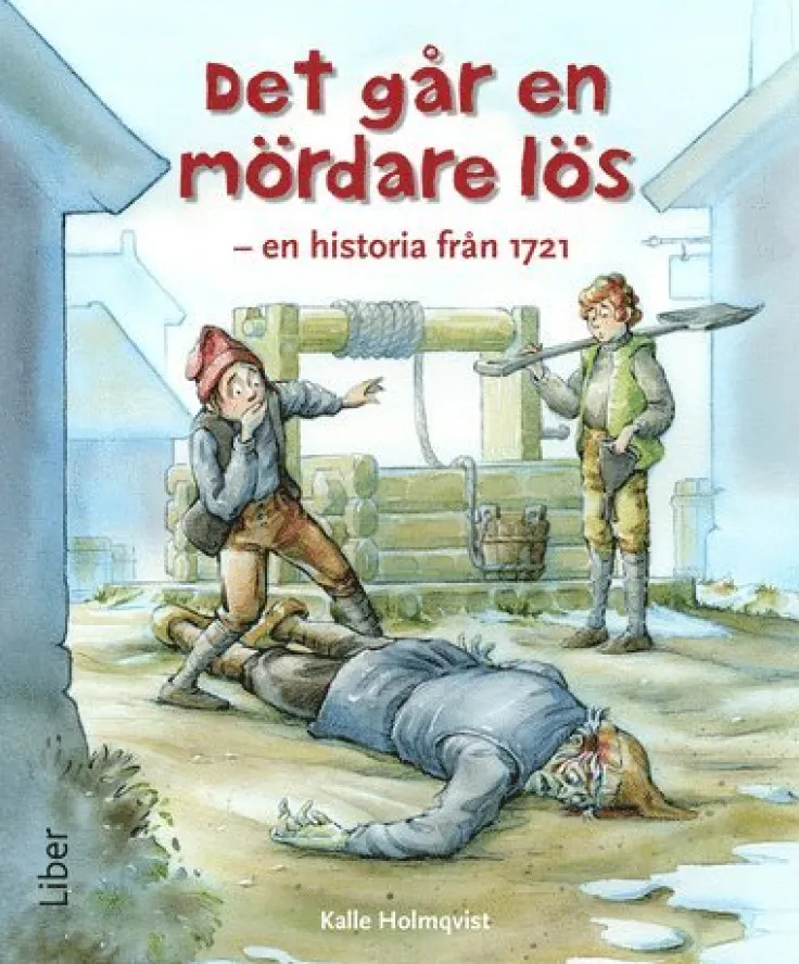 Det går en mördare lös - en historia från år 1721
