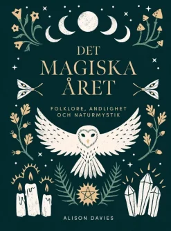 Det magiska året : folklore, andlighet och naturmystik