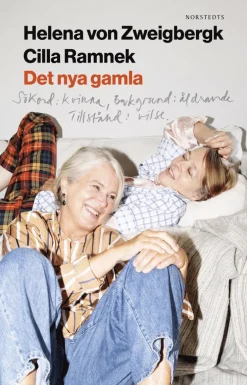 Det nya gamla : Sökord: kvinna Bakgrund: åldrande Tillstånd: vilsen