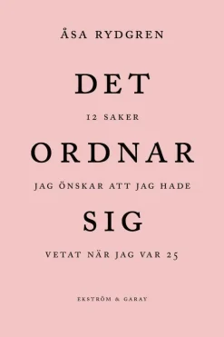 Det ordnar sig