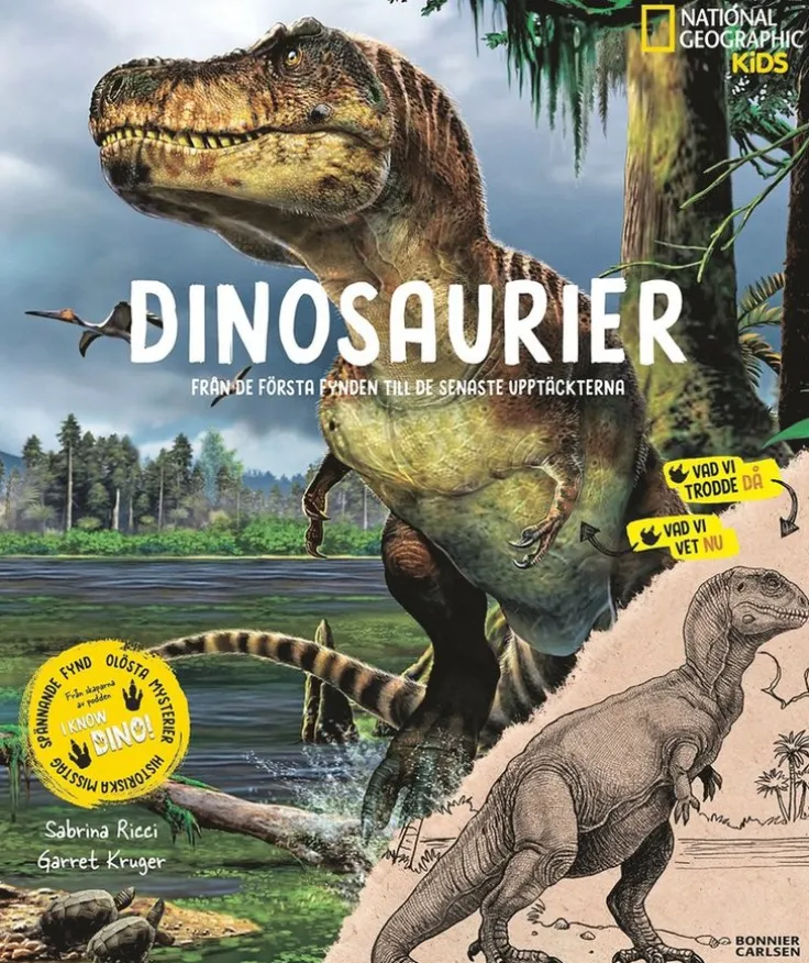 Dinosaurier : från de första fynden till de senaste upptäckterna