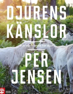 Djurens känslor : Och vår känsla för djur