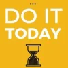 Do It Today