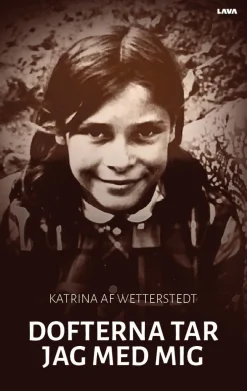 Dofterna tar jag med mig