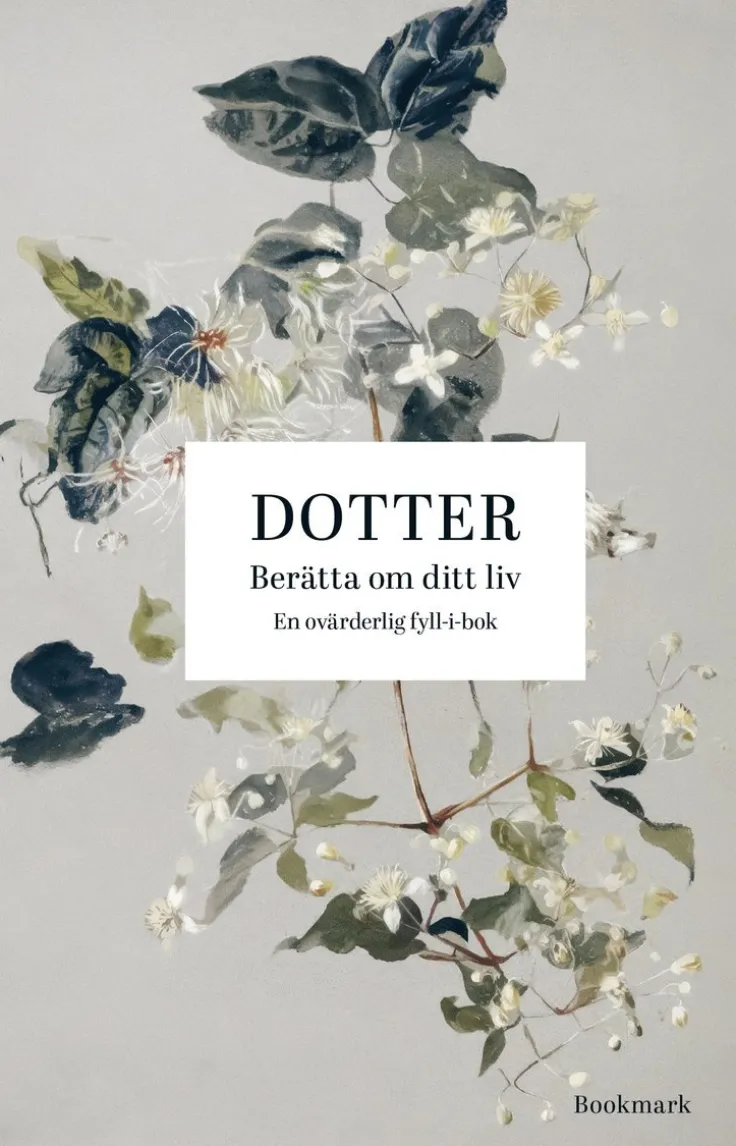 Dotter : berätta om ditt liv