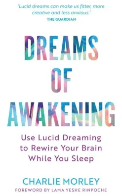Dreams of Awakening (Revised Edition)