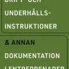 Drift- och underhållsinstruktioner & annan dokumentation i entreprenader