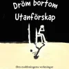 Dröm bortom utanförskap