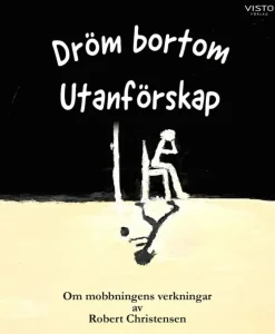 Dröm bortom utanförskap
