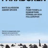 Dumhetsparadoxen : den funktionella dumhetens fördelar och fallgropar