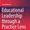 Educational Leadership through a Practice Lens