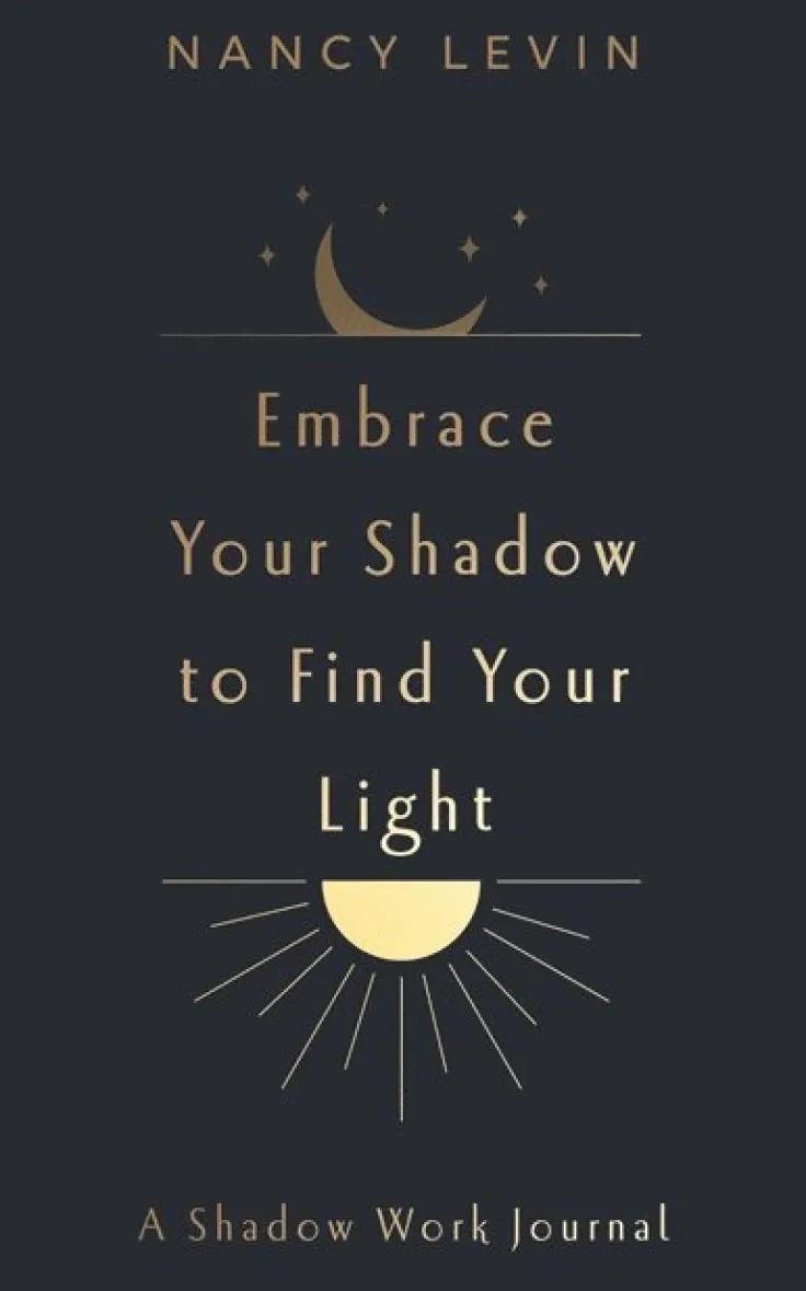 Embrace Your Shadow to Find Your Light