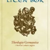 En ädel liten bok : Theologia Germanica i Martin Luthers utgåva