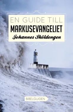 En guide till Markusevangeliet