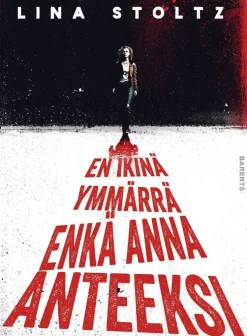 En ikinä ymmärrä enkä anna anteeksi