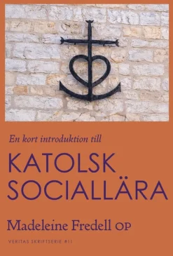 En kort introduktion till Katolsk sociallära