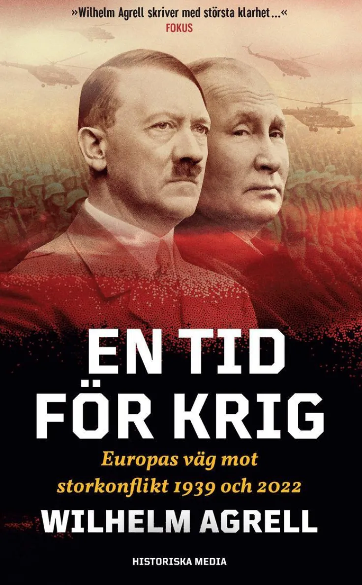 En tid för krig : Europas väg mot storkonflikt 1939 och 2022