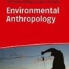 Environmental Anthropology
