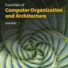 Essentials of Computer Organization and Architecture with Navigate Advantage Access