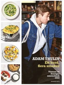 Ett bord, flera smaker : vinnare av Sveriges mästerkock 2022