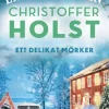 Ett delikat mörker