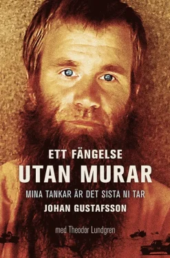 Ett fängelse utan murar
