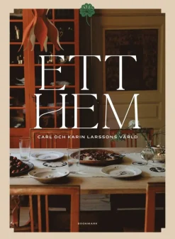 Ett hem : Carl och Karin Larssons värld