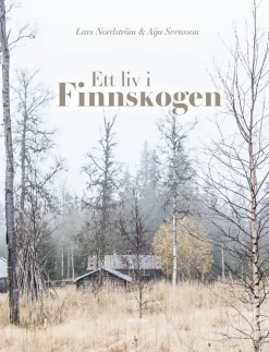 Ett liv i Finnskogen