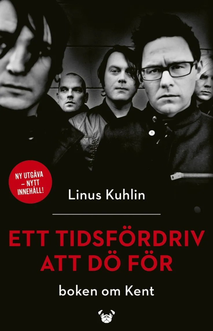 Ett tidsfördriv att dö för : boken om Kent