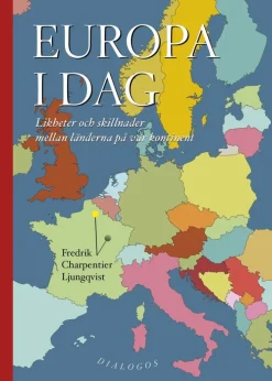 Europa i dag : likheter och skillnader mellan länderna på vår kontinent