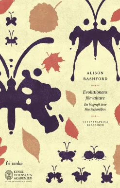 Evolutionens förvaltare : en biografi över Huxleyfamiljen