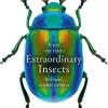 Extraordinary Insects