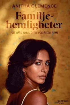Familjehemligheter : att söka sina rötter och hitta hem