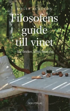 Filosofens guide till vinet : jag dricker alltså finns jag