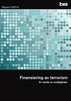 Finansiering av terrorism : en studie av motåtgärder