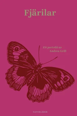 Fjärilar : Ett porträtt av Andrea Grill