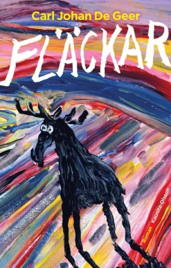 Fläckar : en roman om mig själv