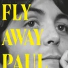 Fly Away Paul